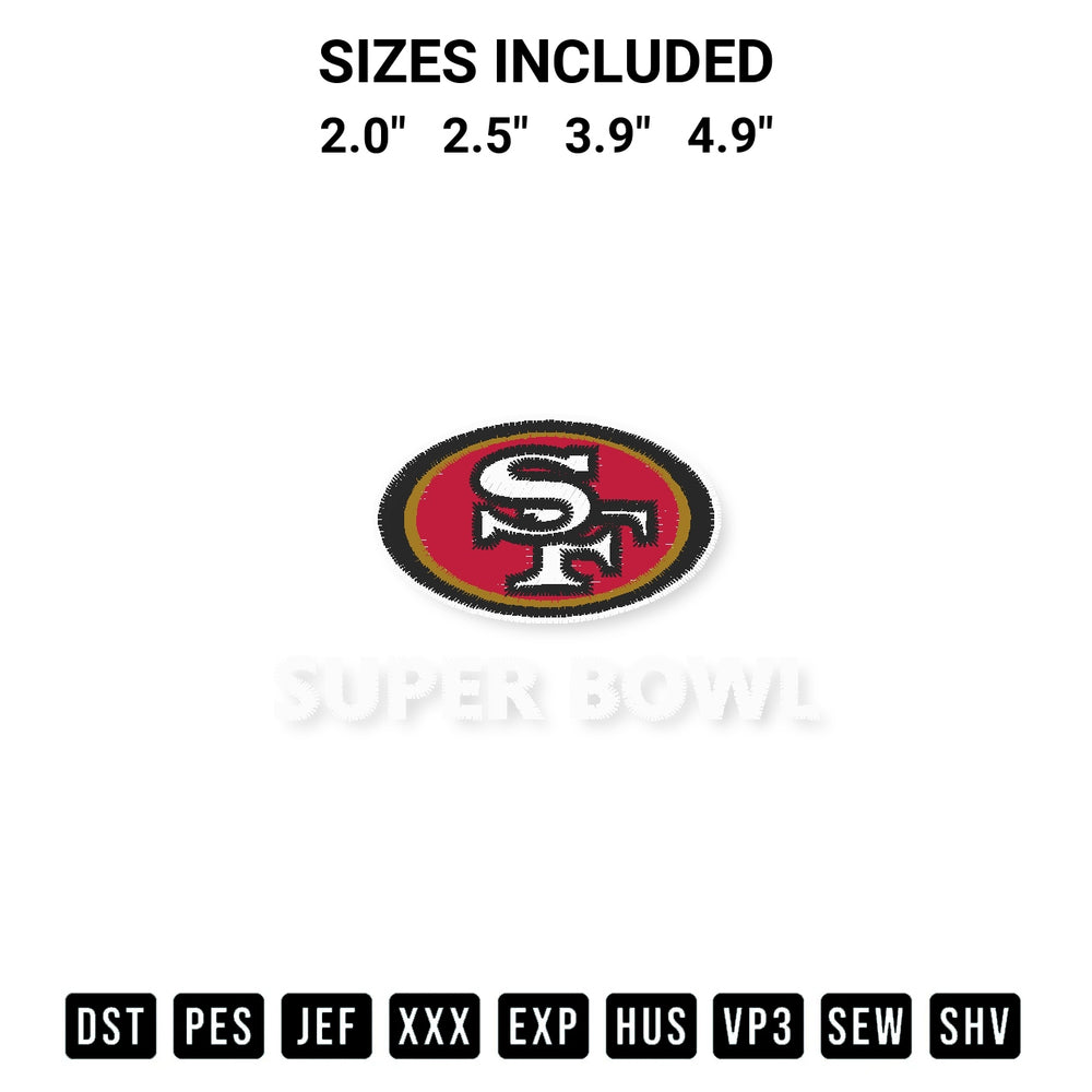 Transform your fabrics with the Sf 49Ers Super Bowl Embroidery Design embroidery design. Instant access to premium digitized patterns at Designspacks.com. Available sizes: 2.0", 2.5", 3.9", 4.9".