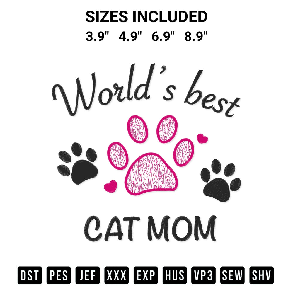 Transform your fabrics with the Worlds Best Cat Mom Embroidery Design embroidery design. Instant access to premium digitized patterns at Designspacks.com. Available sizes: 3.9", 4.9", 6.9", 8.9".