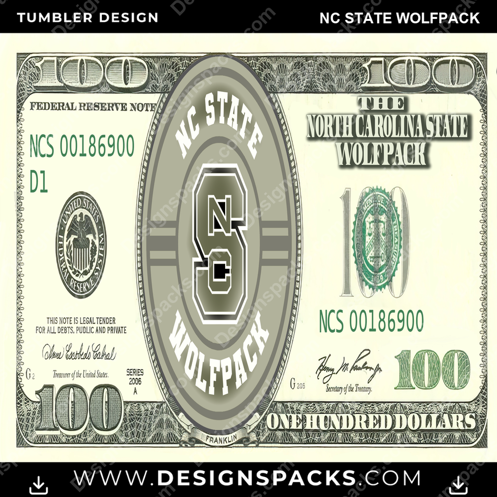 College Sport 100 Dollar Bill Nc State Wolfpack Tumbler Digital Wrap Design