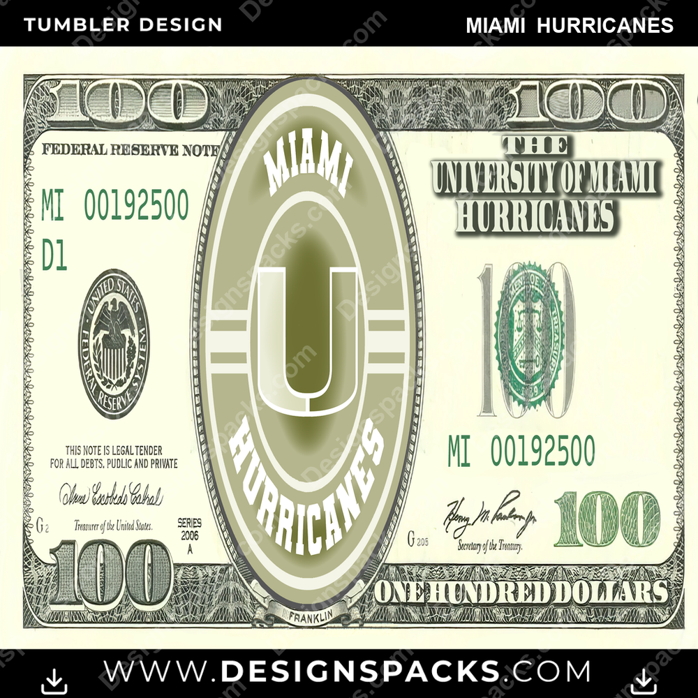 College Sport 100 Dollar Bill Miami Hurricanes NCAA College Sport Tumbler Digital Wrap Design Download