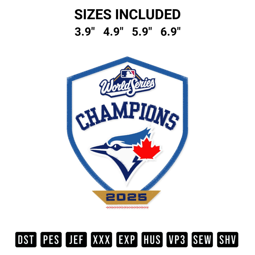 Shop the Jays Champion World Series 2025 Embroidery Design machine embroidery pattern at Designspacks.com. Beautifully digitized for flawless stitching on any fabric. Available sizes: 3.9", 4.9", 5.9", 6.9".
