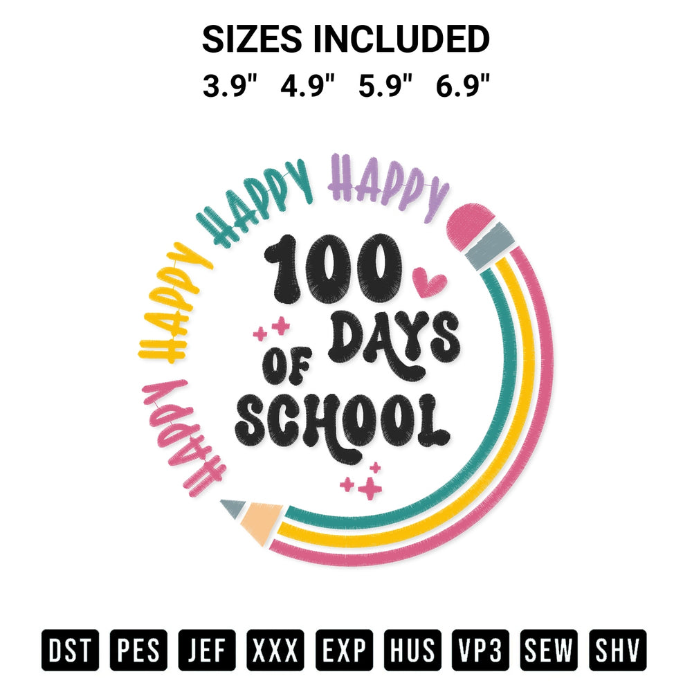 Add a unique touch to your apparel with the Happy 100 Days Of School Embroidery Design embroidery file. Premium instant download available now on Designspacks.com. Available sizes: 3.9", 4.9", 5.9", 6.9".