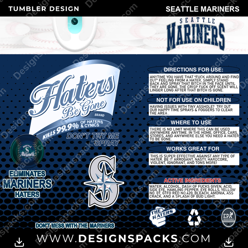Baseball Haters Be Gone Seattle Mariners Tumbler Digital Wrap Design