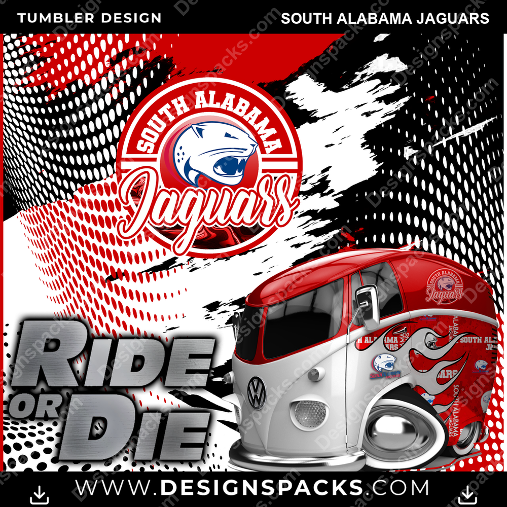 College Sport Ride or Die South Alabama Jaguars Tumbler Digital Wrap Design