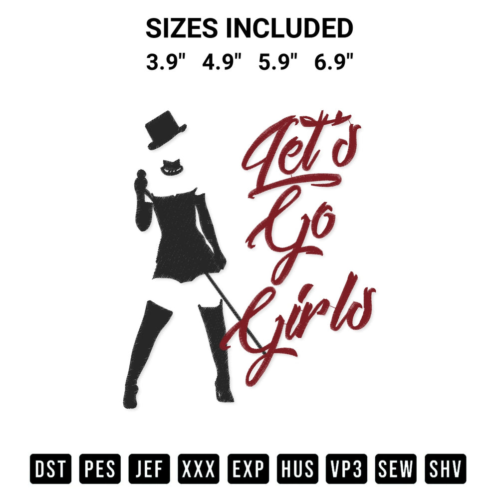 Shop the Lets Go Girls Embroidery Design machine embroidery pattern at Designspacks.com. Beautifully digitized for flawless stitching on any fabric. Available sizes: 3.9", 4.9", 5.9", 6.9".
