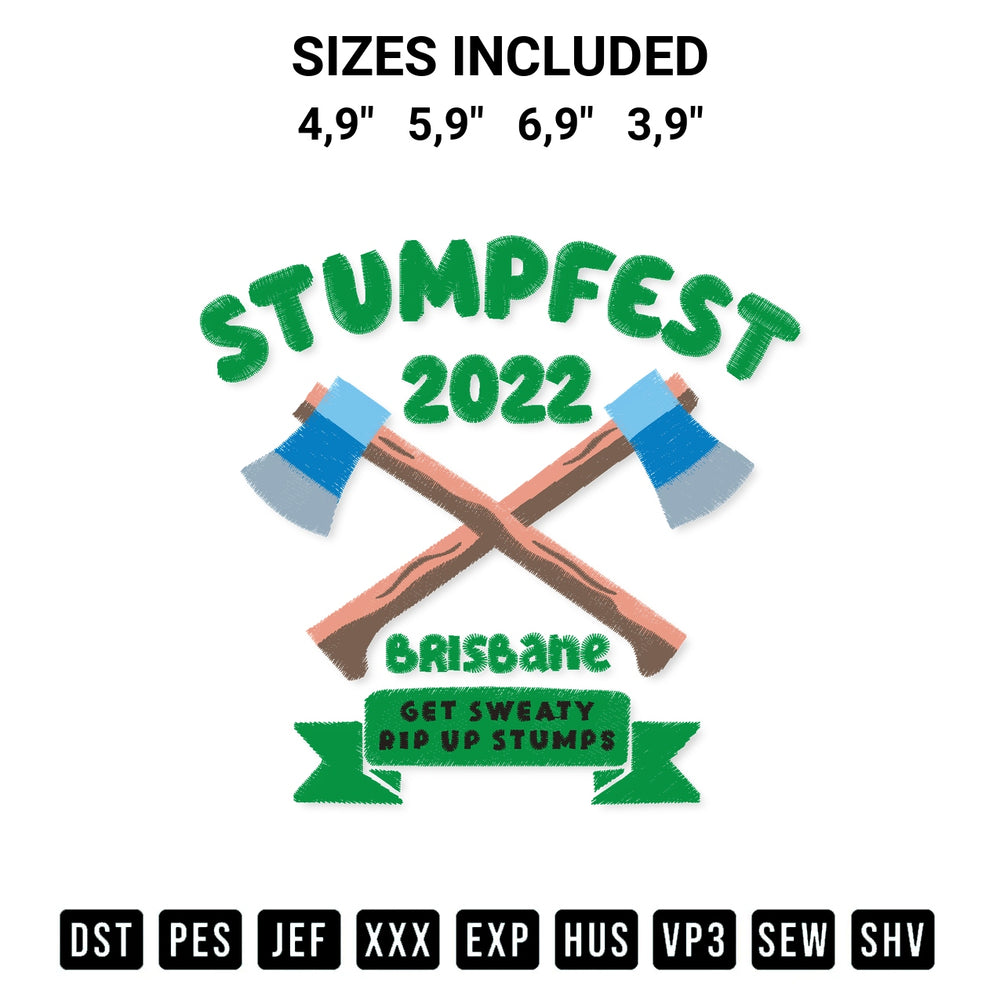 Create amazing crafts with the Stumpfest 2022 Logo Embroidery Design embroidery file. High-quality digital download from Designspacks.com, perfect for beginners and pros. Available sizes: 4,9", 5,9", 6,9", 3,9".