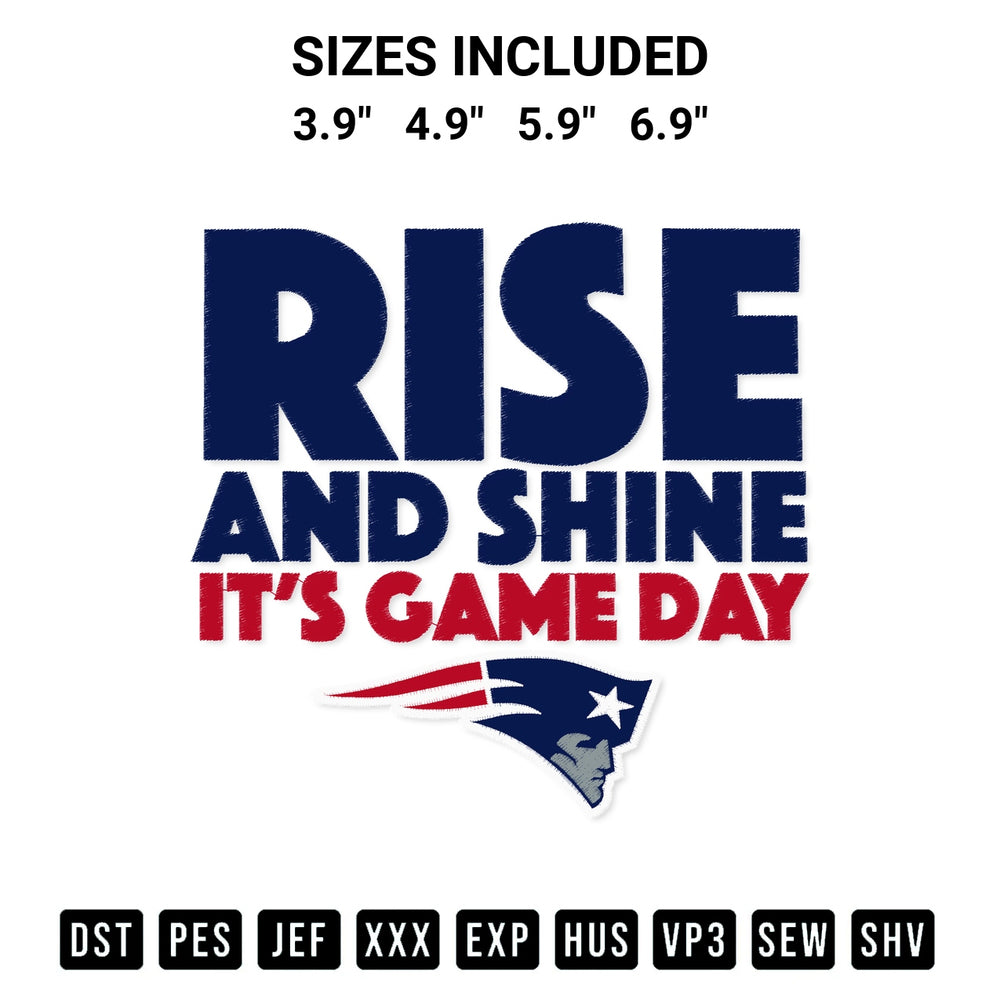 Transform your fabrics with the Rise And Shine Its Game Day New England Patriots Embroidery Design embroidery design. Instant access to premium digitized patterns at Designspacks.com. Available sizes: 3.9", 4.9", 5.9", 6.9".