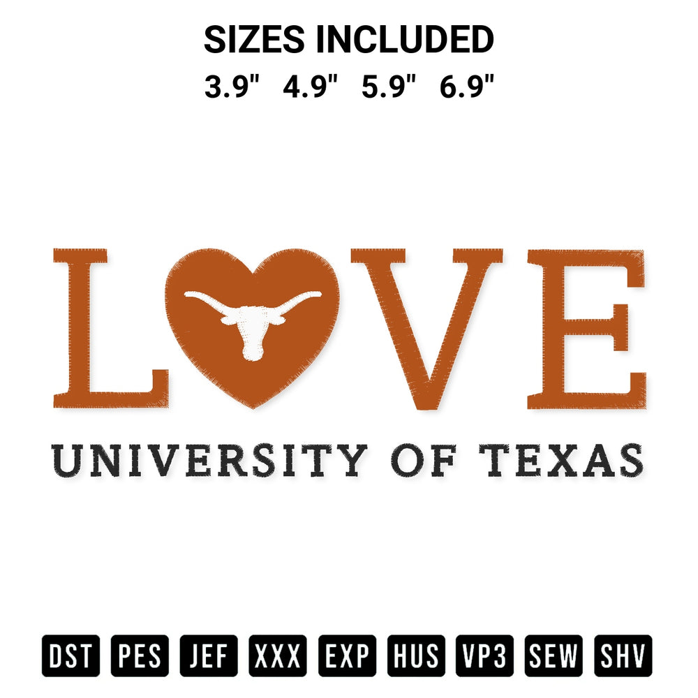Elevate your next project with our Longhorns Love University Of Texas Embroidery Design embroidery file. Shop high-quality digital patterns instantly at Designspacks.com. Available sizes: 3.9", 4.9", 5.9", 6.9".