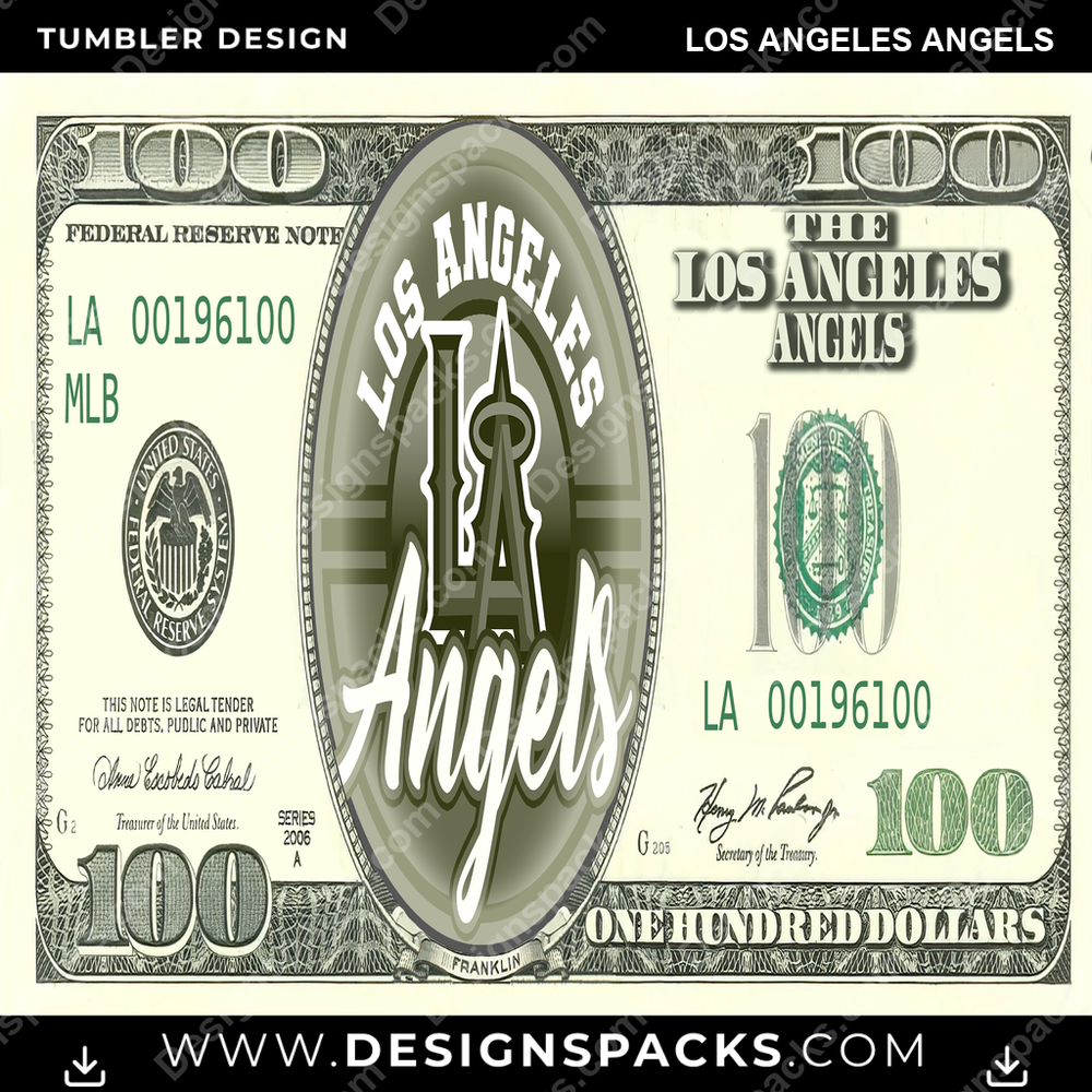 Baseball 100 Dollar Bill Los Angeles Angels Tumbler Digital Wrap Design