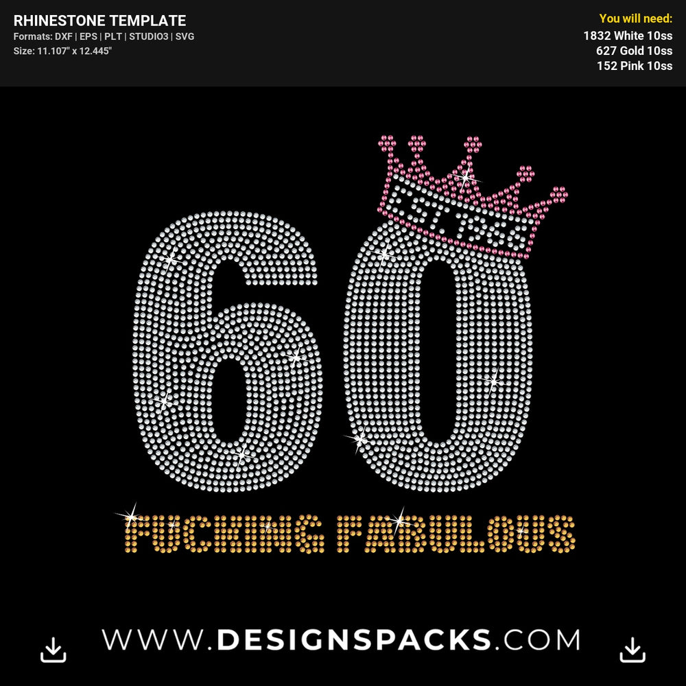 60 Fucking Fabulous Birthday Motif Rhinestone Digital Template