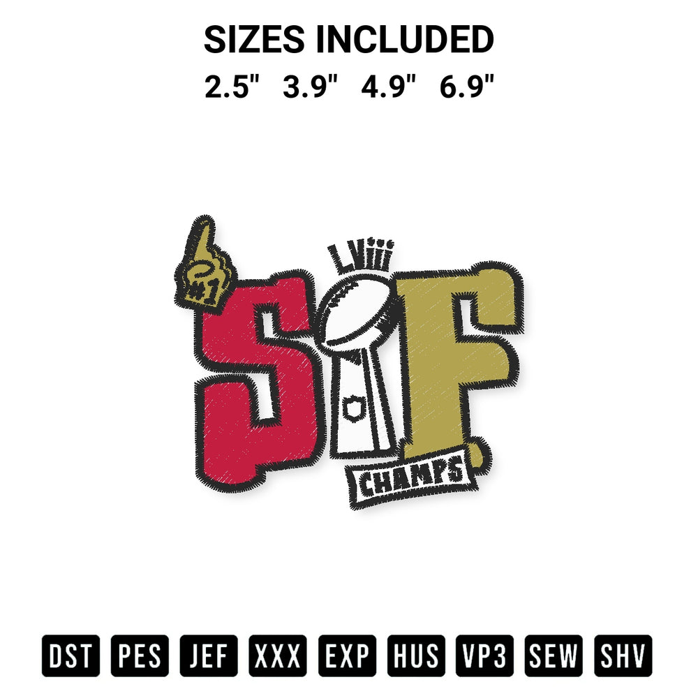 Get the San Francisco 49Ers Super Bowl Lviii Champs Embroidery Design embroidery design for your custom crafts! Premium digitized files available for instant download at Designspacks.com. Available sizes: 2.5", 3.9", 4.9", 6.9".