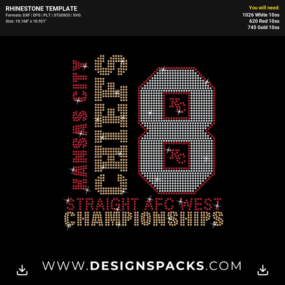 Chiefs 8 Straight Afc West Shampionships Rhinestone Digital Template