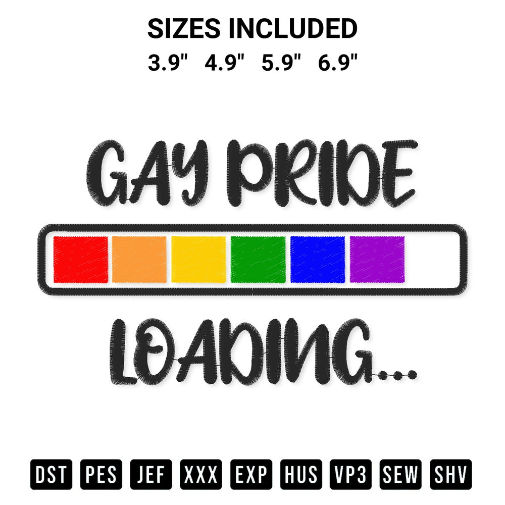 Get the Gay Pride Loading Embroidery Design embroidery design for your custom crafts! Premium digitized files available for instant download at Designspacks.com. Available sizes: 3.9", 4.9", 5.9", 6.9".