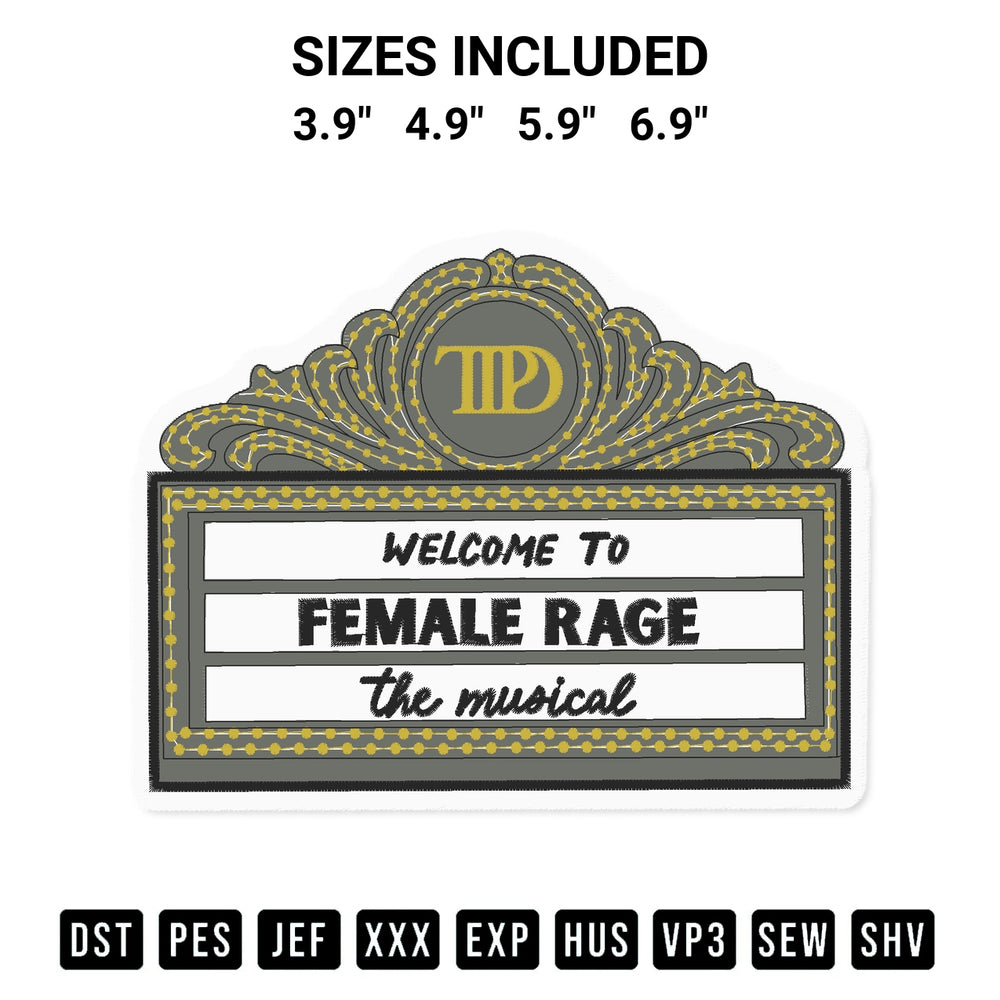 Stitch like a pro with the Welcome To Female Rage The Musical Embroidery Design embroidery pattern from Designspacks.com. High-quality digital machine embroidery file. Available sizes: 3.9", 4.9", 5.9", 6.9".