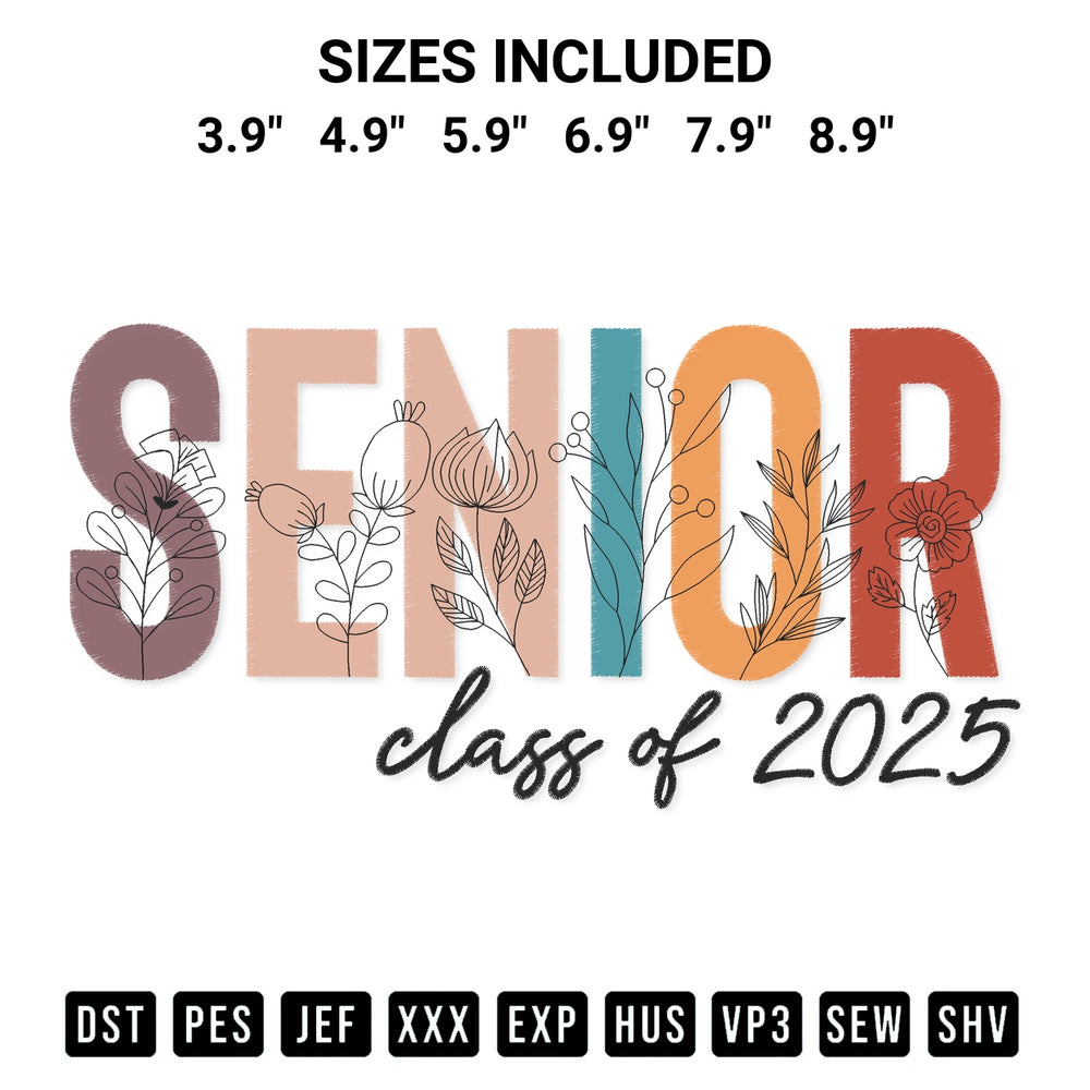 Discover the perfect addition to your crafting collection: Senior Class Of 2025 Floral Embroidery Design embroidery file. Instantly available at Designspacks.com. Available sizes: 3.9", 4.9", 5.9", 6.9", 7.9", 8.9".