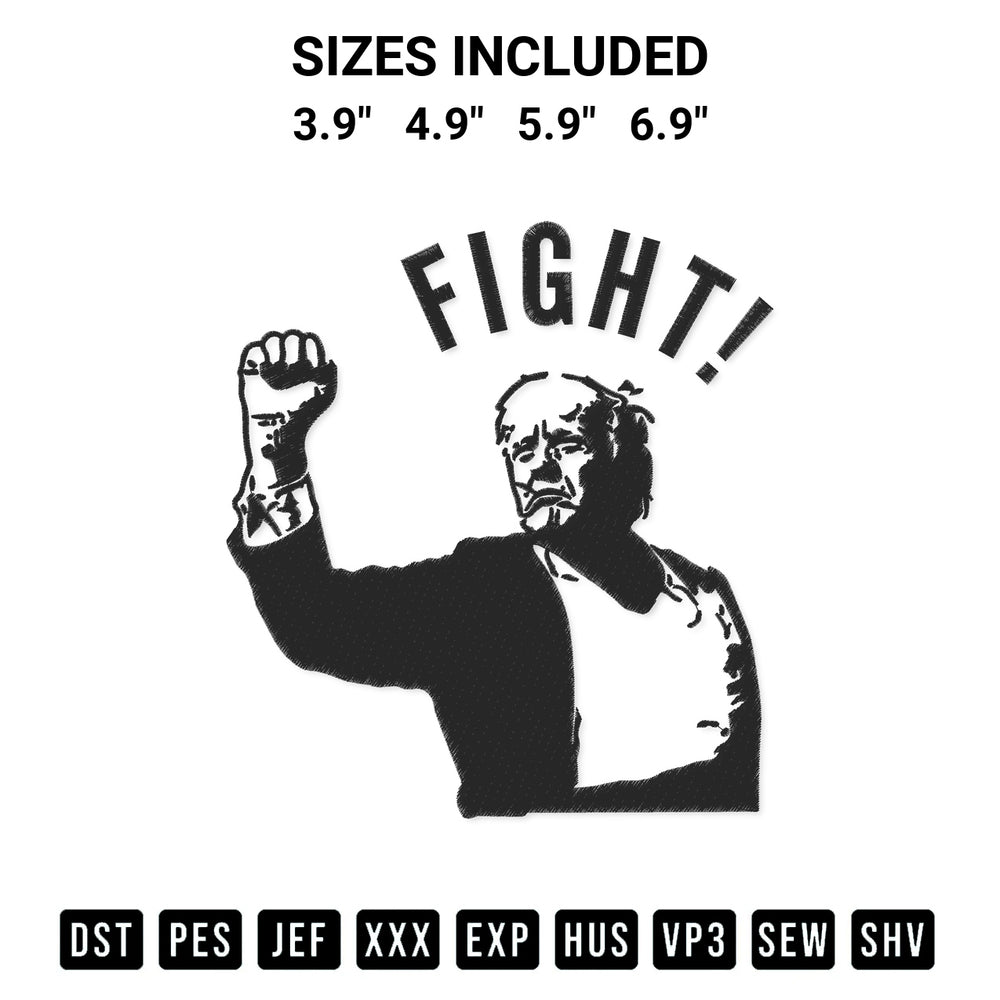 Elevate your next project with our Fight President Trump Embroidery Design embroidery file. Shop high-quality digital patterns instantly at Designspacks.com. Available sizes: 3.9", 4.9", 5.9", 6.9".