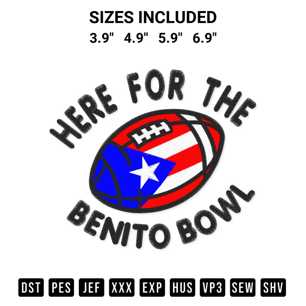 Create amazing crafts with the Here For The Benito Bowl 2025 Embroidery Design embroidery file. High-quality digital download from Designspacks.com, perfect for beginners and pros. Available sizes: 3.9", 4.9", 5.9", 6.9".