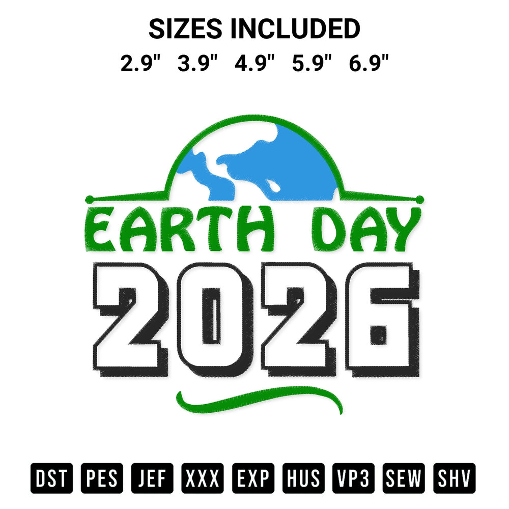 Create amazing crafts with the Earth Day 2026 Embroidery Design embroidery file. High-quality digital download from Designspacks.com, perfect for beginners and pros. Available sizes: 2.9", 3.9", 4.9", 5.9", 6.9".