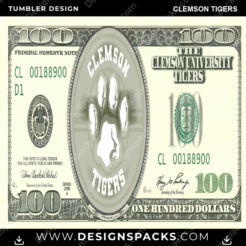 College Sport 100 Dollar Bill Clemson Tigers NCAA College Sport Tumbler Digital Wrap Design Download