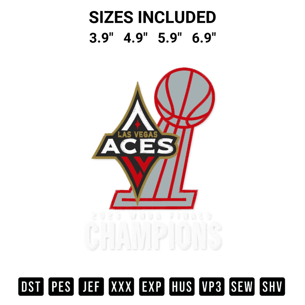 Discover the perfect addition to your crafting collection: Las Vegas Aces Wincraft 2023 Wnba Finals Champions Embroidery Design embroidery file. Instantly available at Designspacks.com. Available sizes: 3.9", 4.9", 5.9", 6.9".