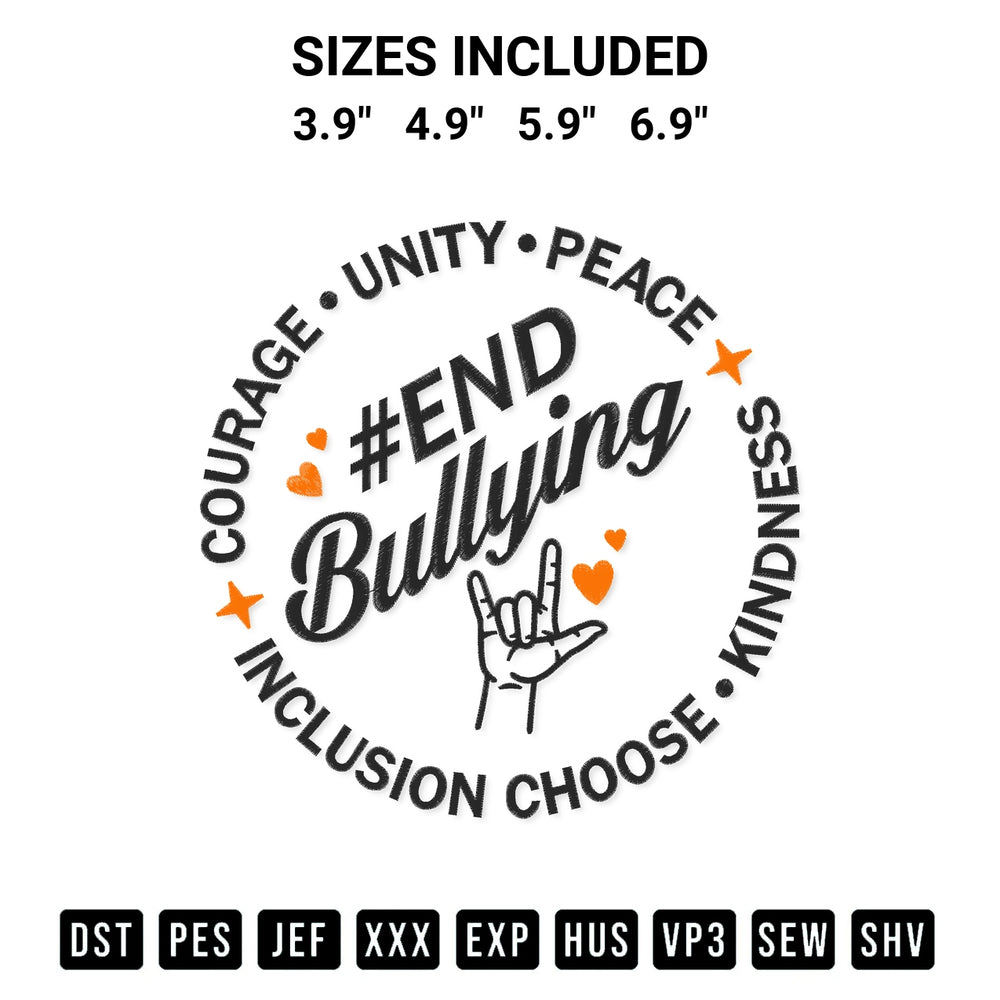 Add a unique touch to your apparel with the Unity Day End Bullying Embroidery Design embroidery file. Premium instant download available now on Designspacks.com. Available sizes: 3.9", 4.9", 5.9", 6.9".
