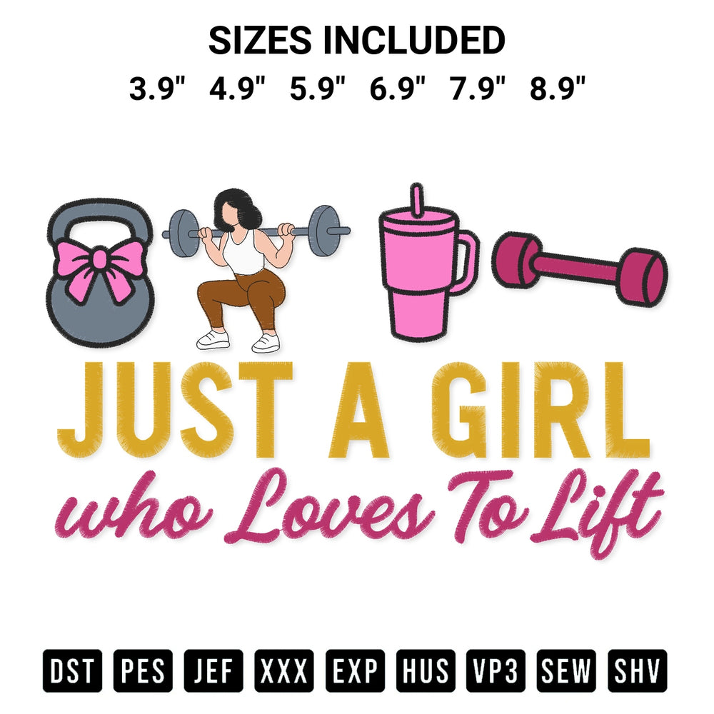 Stitch like a pro with the Just A Girl Who Loves To Lift Embroidery Design embroidery pattern from Designspacks.com. High-quality digital machine embroidery file. Available sizes: 3.9", 4.9", 5.9", 6.9", 7.9", 8.9".