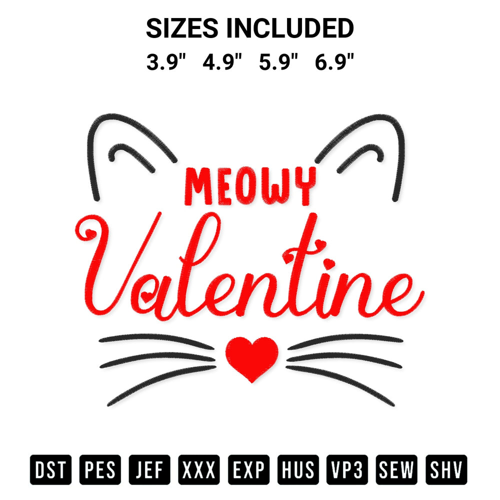 Discover the perfect addition to your crafting collection: Meowy Valentine Cat Lovers Cute Couple Gifts Valentines Day Embroidery Design embroidery file. Instantly available at Designspacks.com. Available sizes: 3.9", 4.9", 5.9", 6.9".