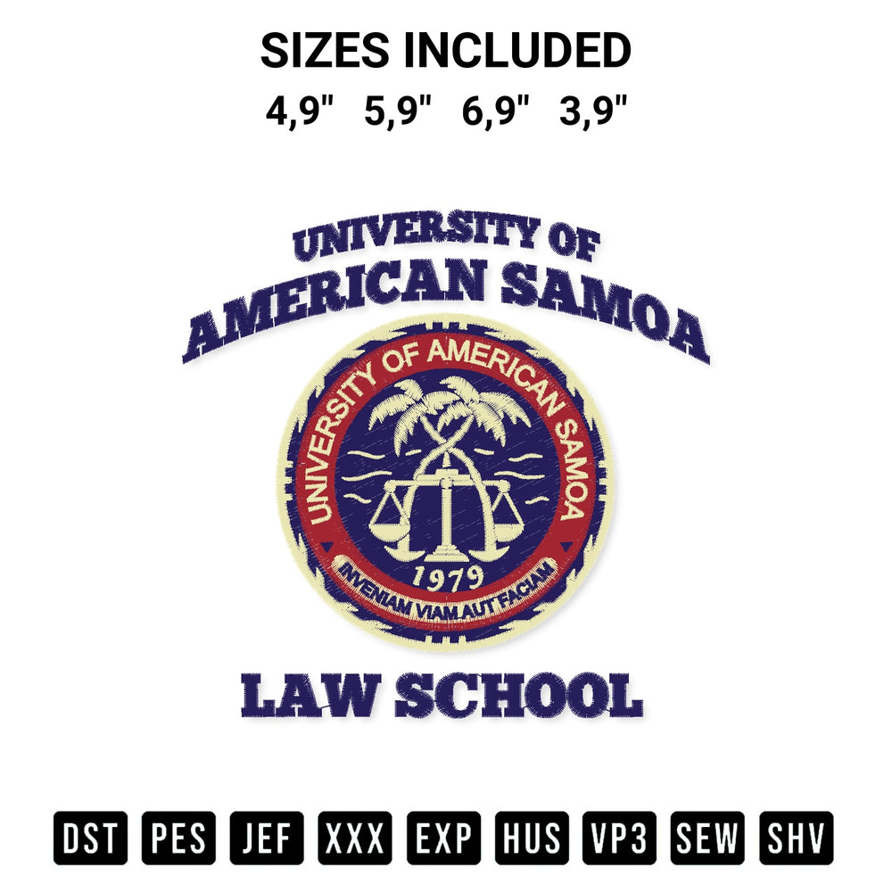 Create amazing crafts with the University Of American Samoa Law School Logo Embroidery Design embroidery file. High-quality digital download from Designspacks.com, perfect for beginners and pros. Available sizes: 4,9", 5,9", 6,9", 3,9".