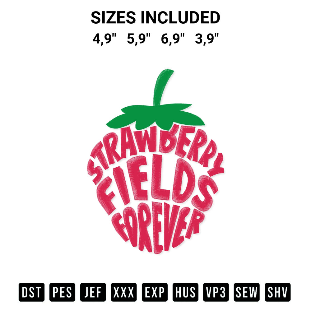 Add a unique touch to your apparel with the Strawberry Fields Forever Logo Embroidery Design embroidery file. Premium instant download available now on Designspacks.com. Available sizes: 4,9", 5,9", 6,9", 3,9".