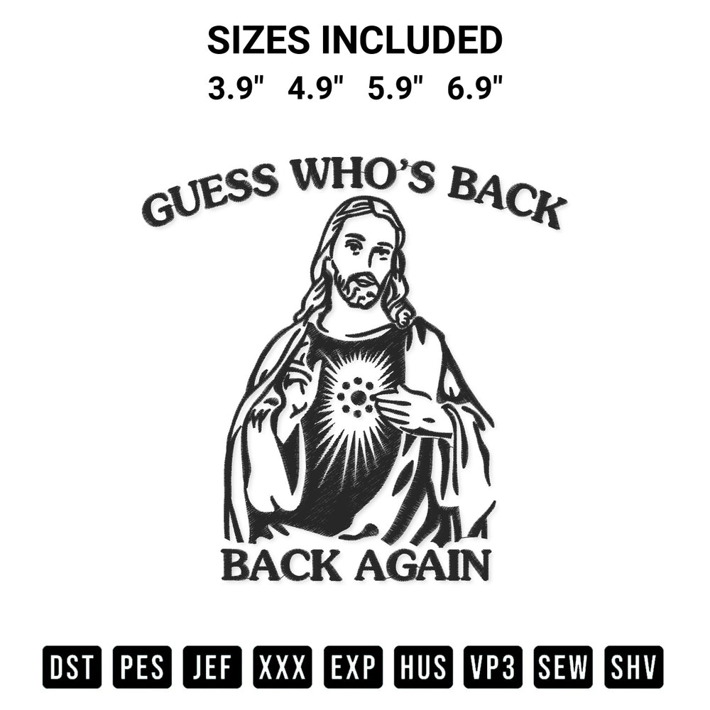 Download the Guess Whos Back Again Embroidery Design machine embroidery design exclusively at Designspacks.com. Premium digitized pattern for apparel and DIY crafts. Available sizes: 3.9", 4.9", 5.9", 6.9".