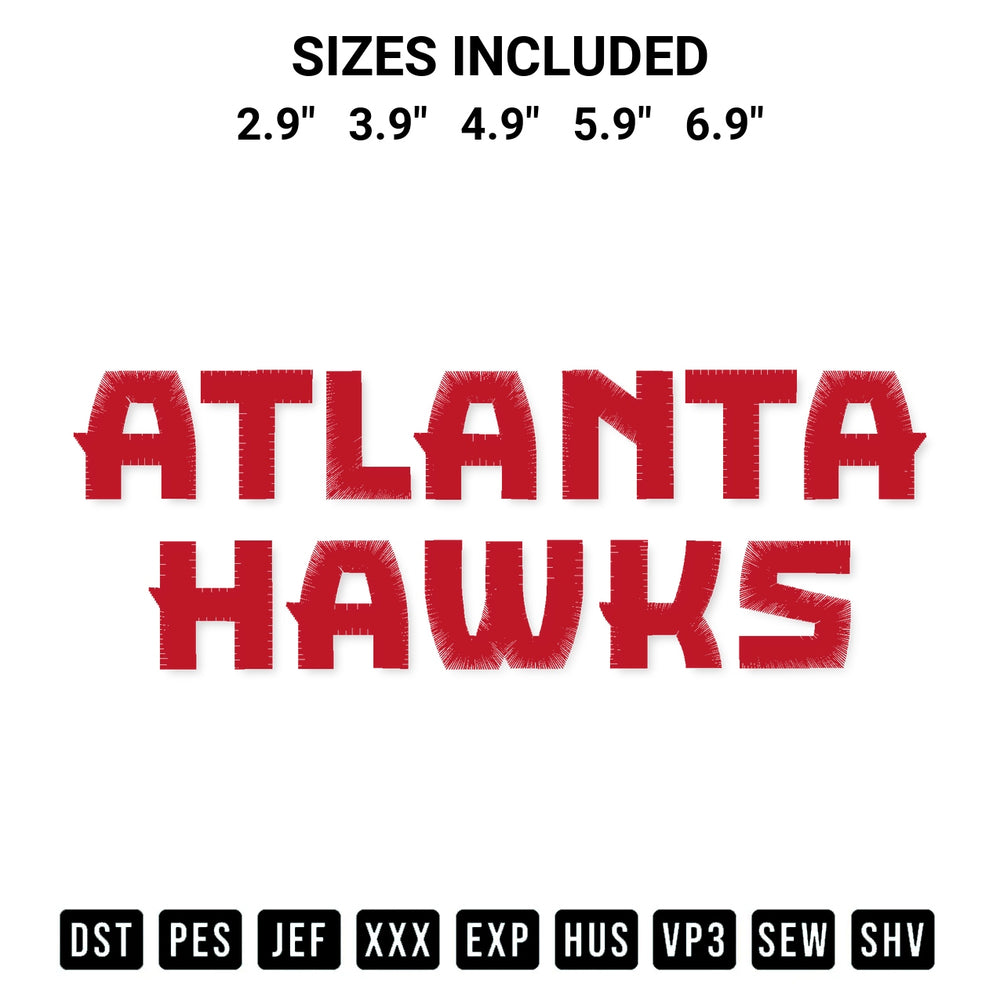 Create amazing crafts with the Atlanta Hawks Text Embroidery Design embroidery file. High-quality digital download from Designspacks.com, perfect for beginners and pros. Available sizes: 2.9", 3.9", 4.9", 5.9", 6.9".