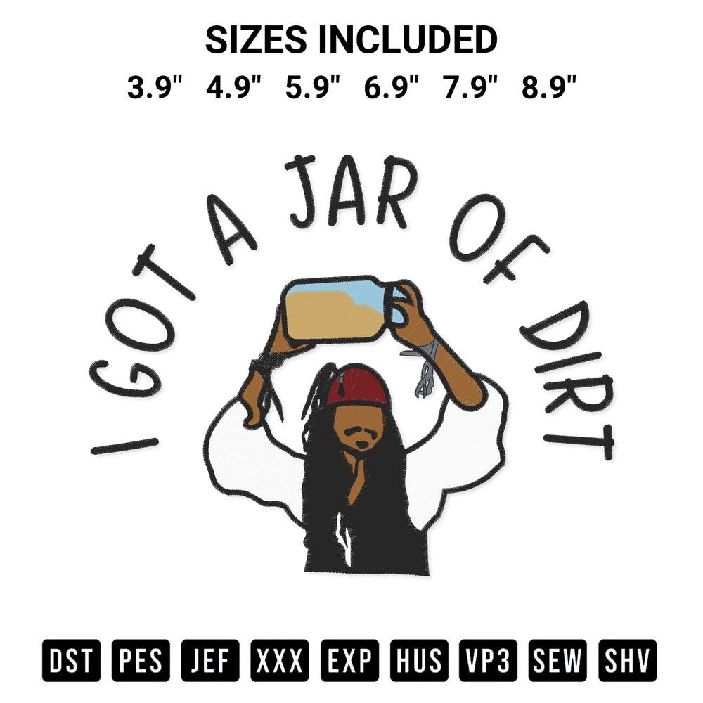 Stitch like a pro with the I Got A Jar Of Dirt Embroidery Design embroidery pattern from Designspacks.com. High-quality digital machine embroidery file. Available sizes: 3.9", 4.9", 5.9", 6.9", 7.9", 8.9".