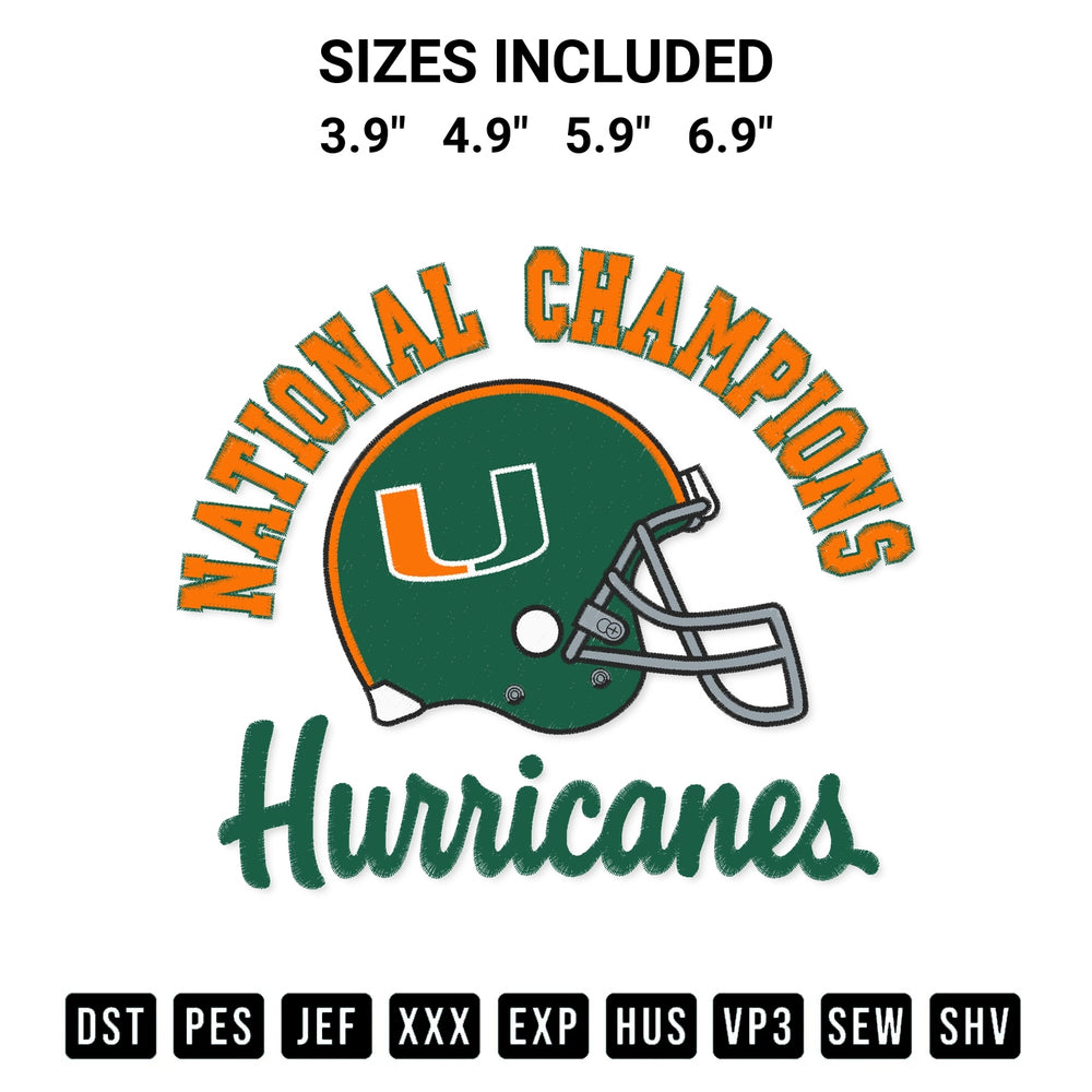Elevate your next project with our Hurricanes National Champions Football Embroidery Design embroidery file. Shop high-quality digital patterns instantly at Designspacks.com. Available sizes: 3.9", 4.9", 5.9", 6.9".