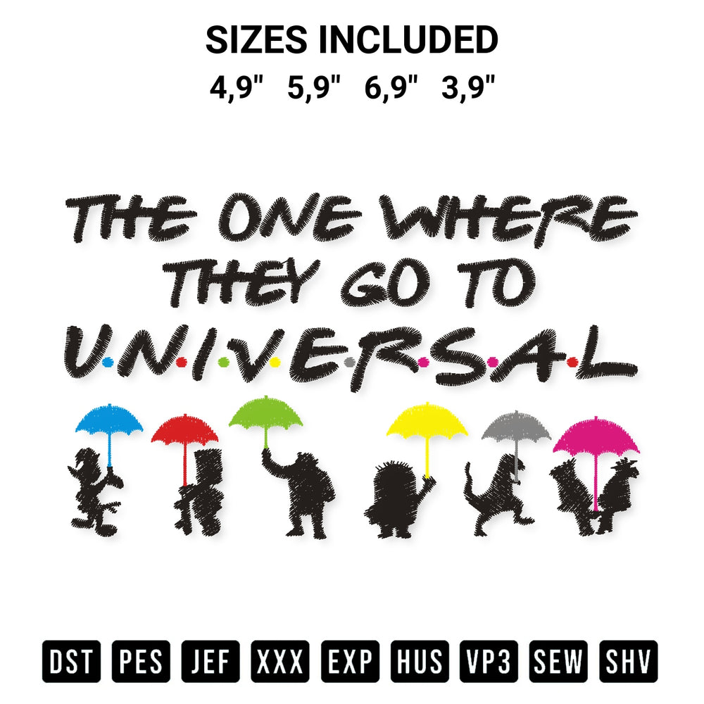 Shop the The One Where They Go To Universal Friends Universal Family Vacation Matching Disney Family File Embroidery Design machine embroidery pattern at Designspacks.com. Beautifully digitized for flawless stitching on any fabric. Available sizes: 4,9", 5,9", 6,9", 3,9".
