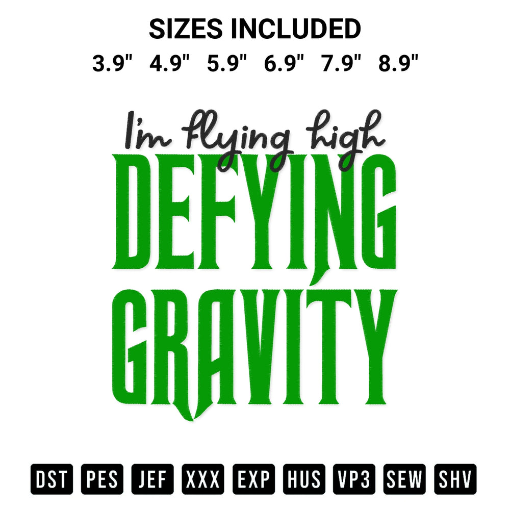 Download the Im Flying High Defying Gravity Embroidery Design machine embroidery design exclusively at Designspacks.com. Premium digitized pattern for apparel and DIY crafts. Available sizes: 3.9", 4.9", 5.9", 6.9", 7.9", 8.9".