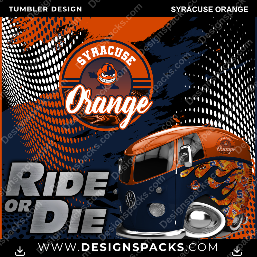College Sport Ride or Die Syracuse Orange NCAA College Sport Tumbler Digital Wrap Design Download