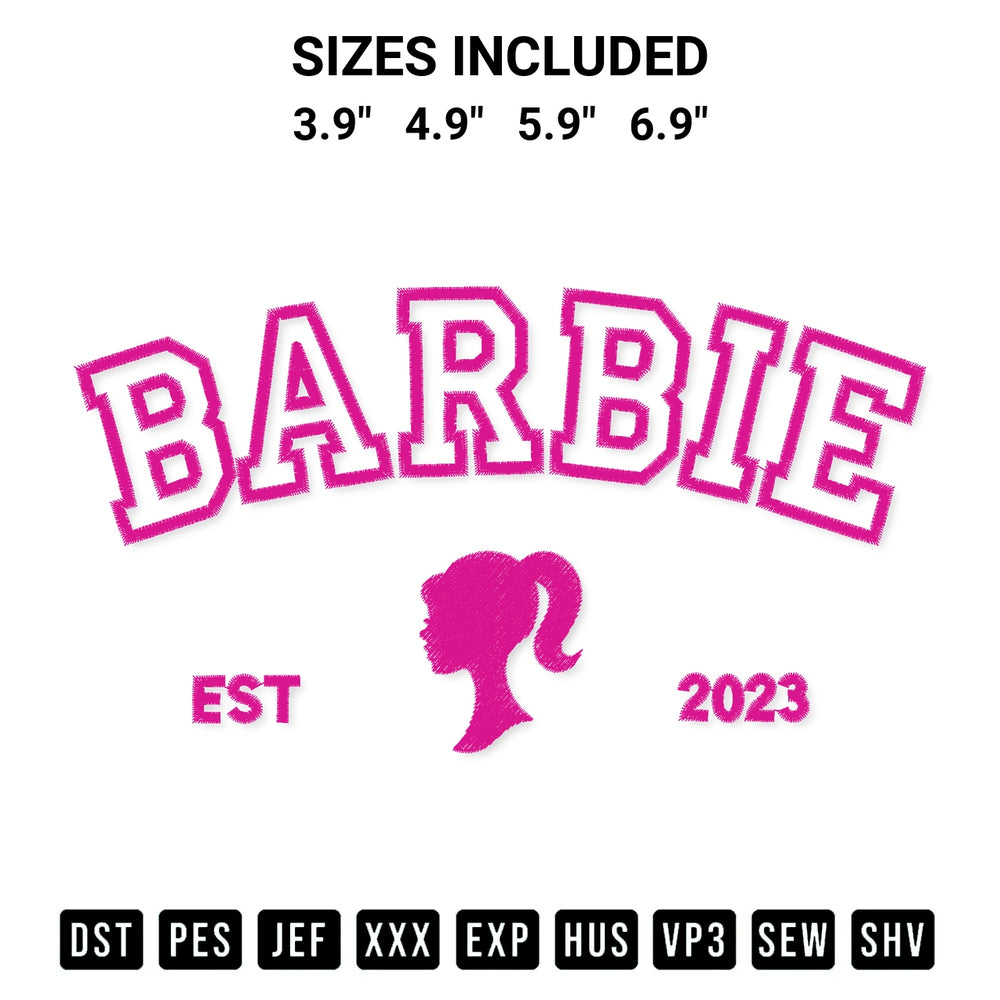 Transform your fabrics with the Barbie Est 2023 Embrtoidery Embroidery Design embroidery design. Instant access to premium digitized patterns at Designspacks.com. Available sizes: 3.9", 4.9", 5.9", 6.9".