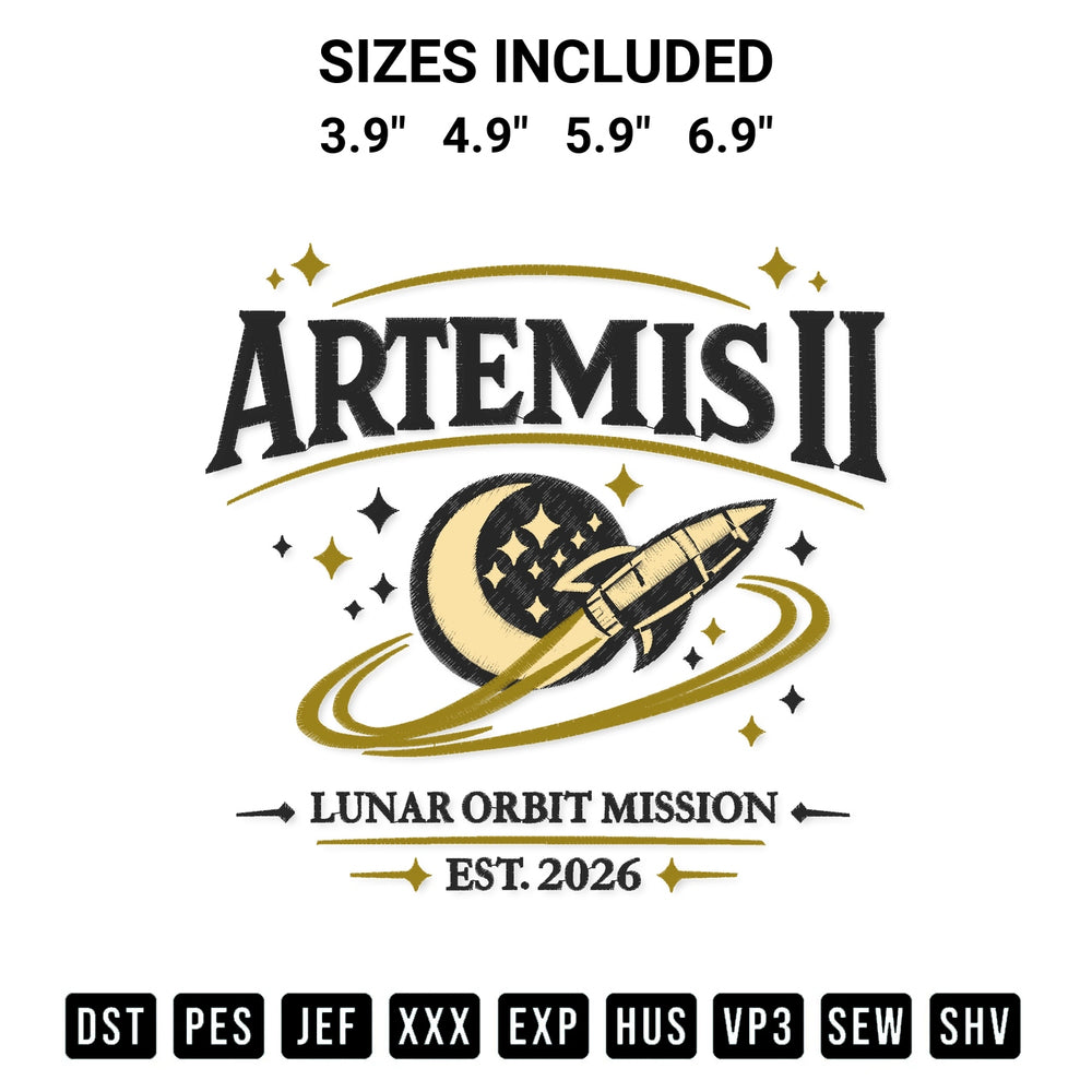 Shop the Artemis Ii Lunar Orbit Mission Est 2026 Embroidery Design machine embroidery pattern at Designspacks.com. Beautifully digitized for flawless stitching on any fabric. Available sizes: 3.9", 4.9", 5.9", 6.9".