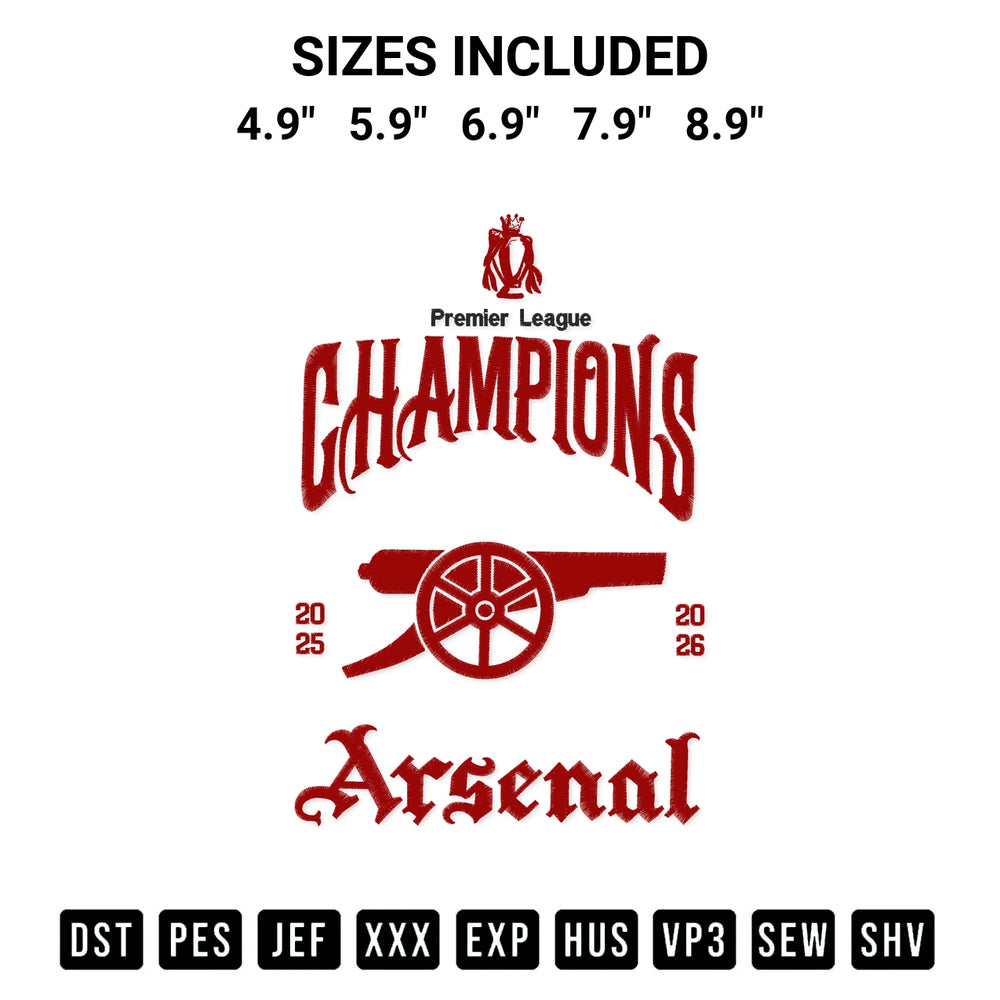 Elevate your next project with our Arsenal Premier League Champions 2025 2026 Embroidery Design embroidery file. Shop high-quality digital patterns instantly at Designspacks.com. Available sizes: 4.9", 5.9", 6.9", 7.9", 8.9".