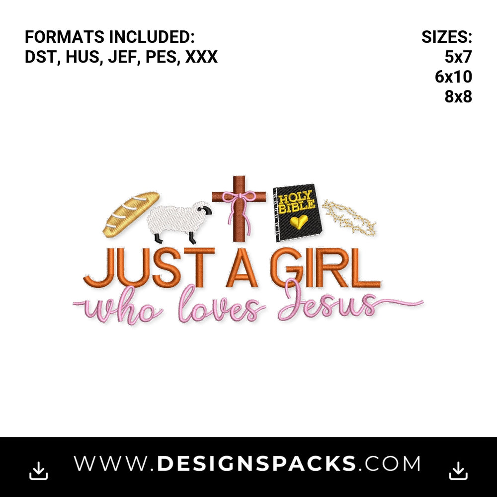 Just A Girl Who Loves Jesus Embroidery Design - Instant digital download pattern at Designspacks.com