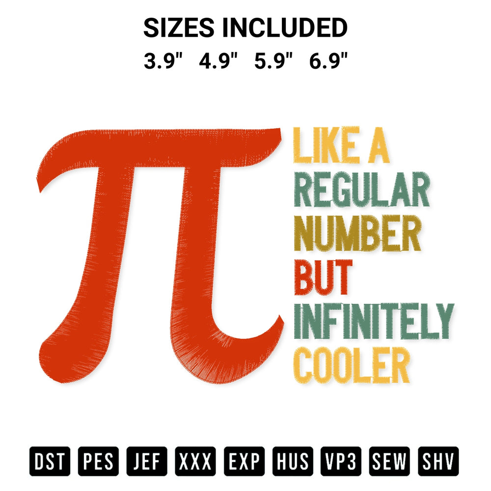 Shop the Like A Regular Number But Infinitely Cooler Embroidery Design machine embroidery pattern at Designspacks.com. Beautifully digitized for flawless stitching on any fabric. Available sizes: 3.9", 4.9", 5.9", 6.9".