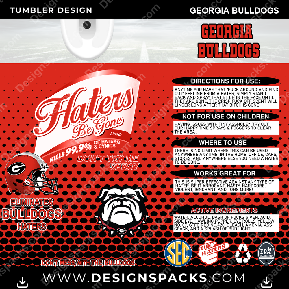 College Sport Haters Be Gone Georgia Bulldogs Tumbler Digital Wrap Design