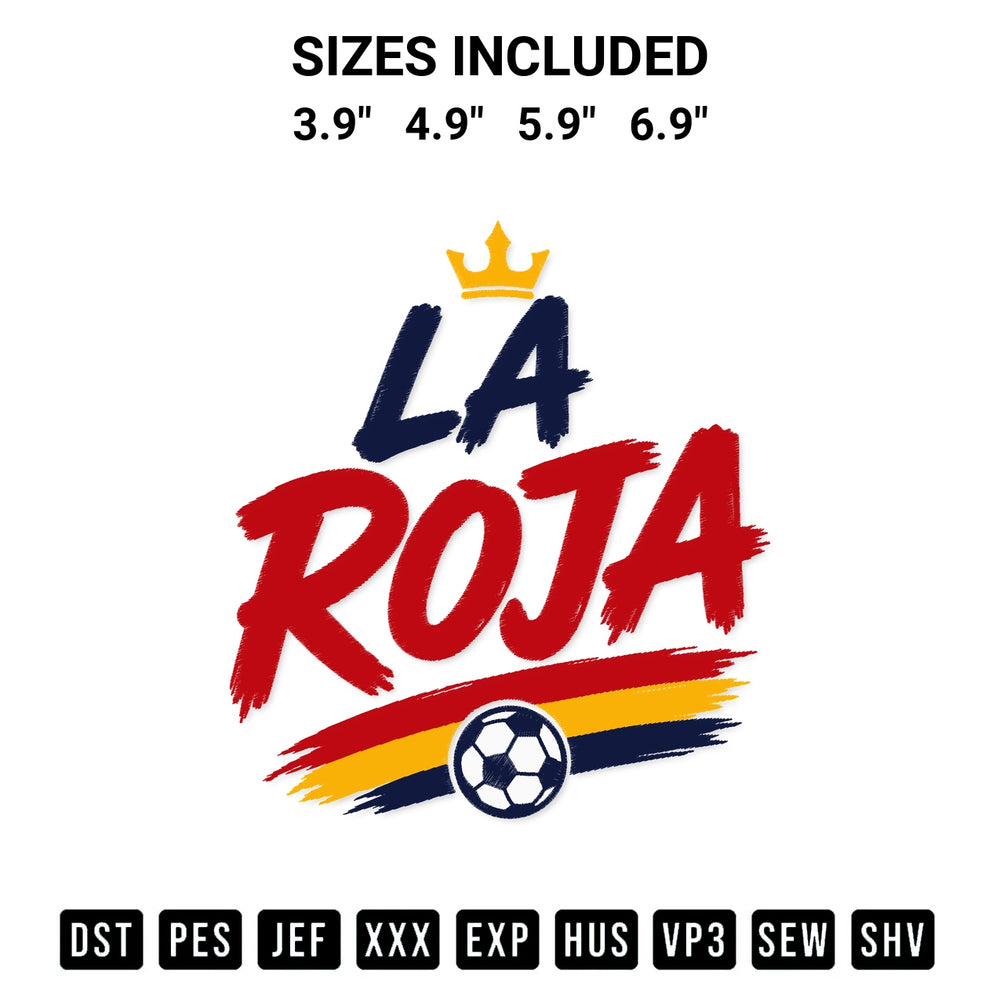 Discover the perfect addition to your crafting collection: La Roja Spain Football Embroidery Design embroidery file. Instantly available at Designspacks.com. Available sizes: 3.9", 4.9", 5.9", 6.9".