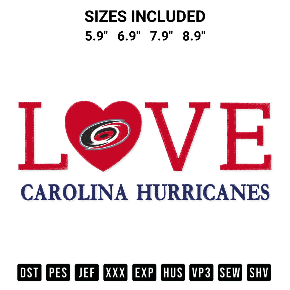 Transform your fabrics with the Nhl Carolina Hurricanes Love Embroidery Design embroidery design. Instant access to premium digitized patterns at Designspacks.com. Available sizes: 5.9", 6.9", 7.9", 8.9".