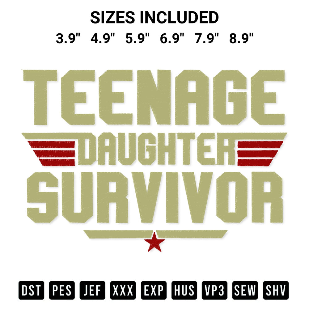 Download the Teenage Daughter Survivor Embroidery Design machine embroidery design exclusively at Designspacks.com. Premium digitized pattern for apparel and DIY crafts. Available sizes: 3.9", 4.9", 5.9", 6.9", 7.9", 8.9".