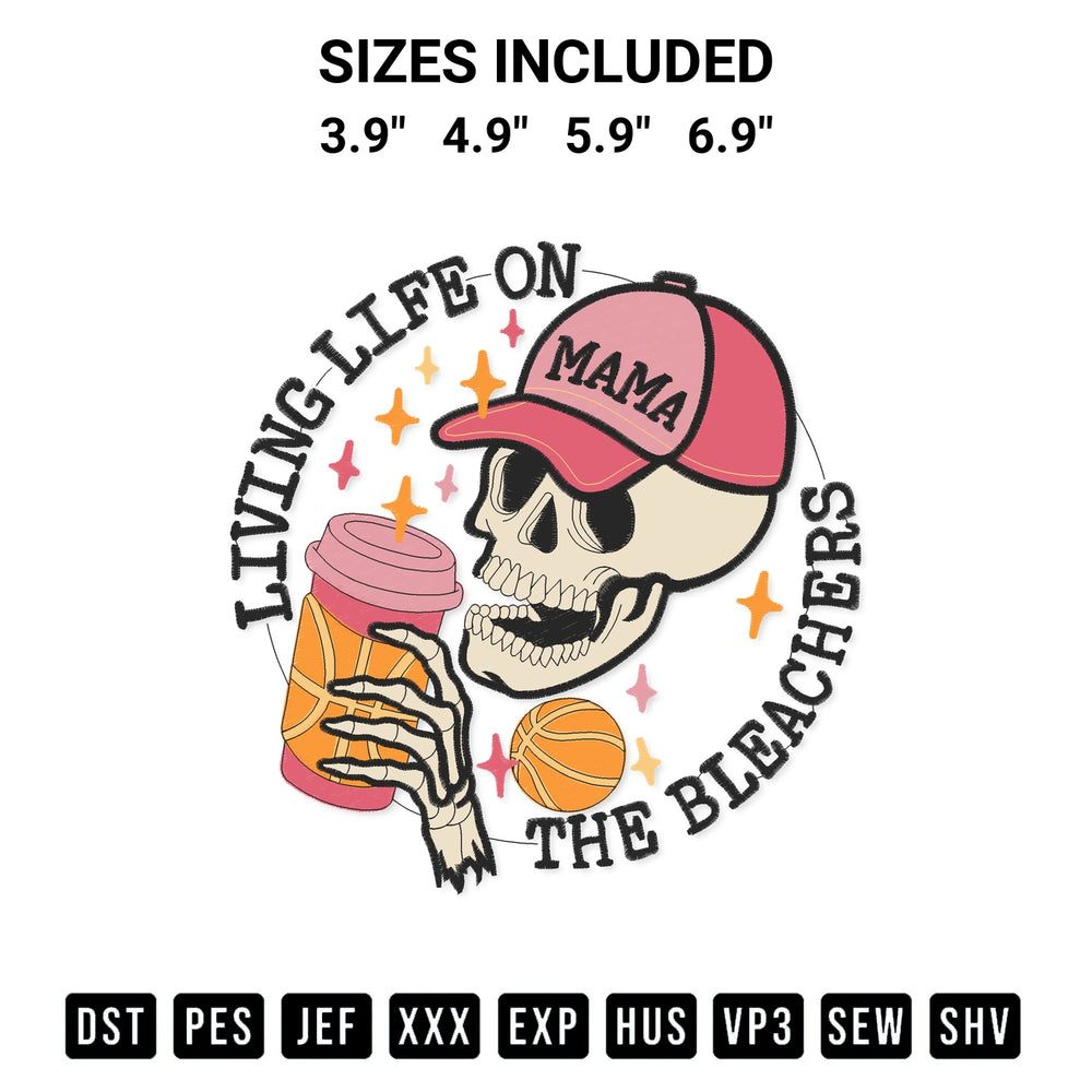 Get the Living Life On The Bleachers Basketball Mama Embroidery Design embroidery design for your custom crafts! Premium digitized files available for instant download at Designspacks.com. Available sizes: 3.9", 4.9", 5.9", 6.9".