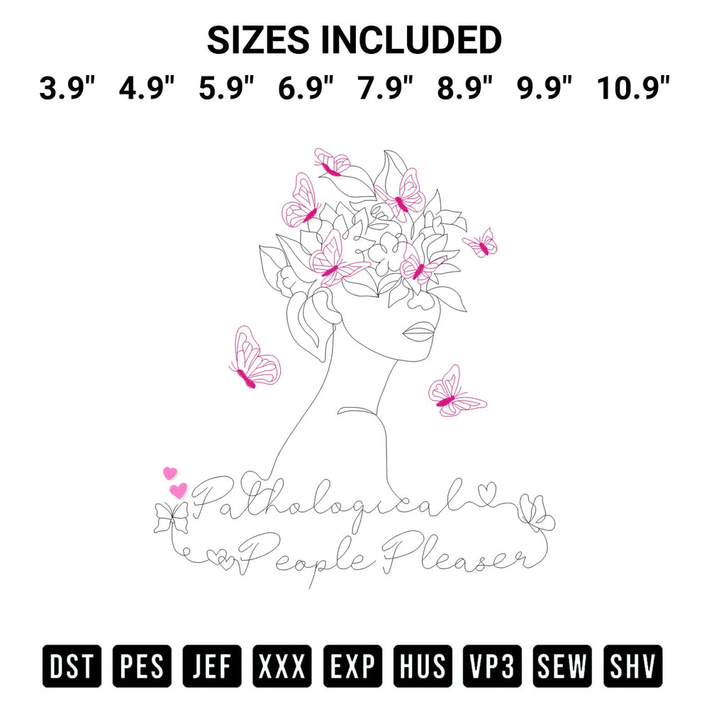 Transform your fabrics with the Pathological People Pleaser Embroidery Design embroidery design. Instant access to premium digitized patterns at Designspacks.com. Available sizes: 3.9", 4.9", 5.9", 6.9", 7.9", 8.9", 9.9", 10.9".