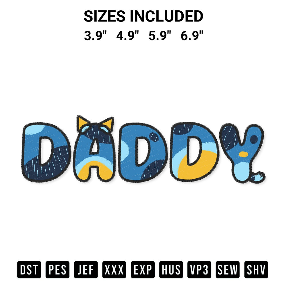 Discover the perfect addition to your crafting collection: Bluey Daddy Embroidery Design embroidery file. Instantly available at Designspacks.com. Available sizes: 3.9", 4.9", 5.9", 6.9".
