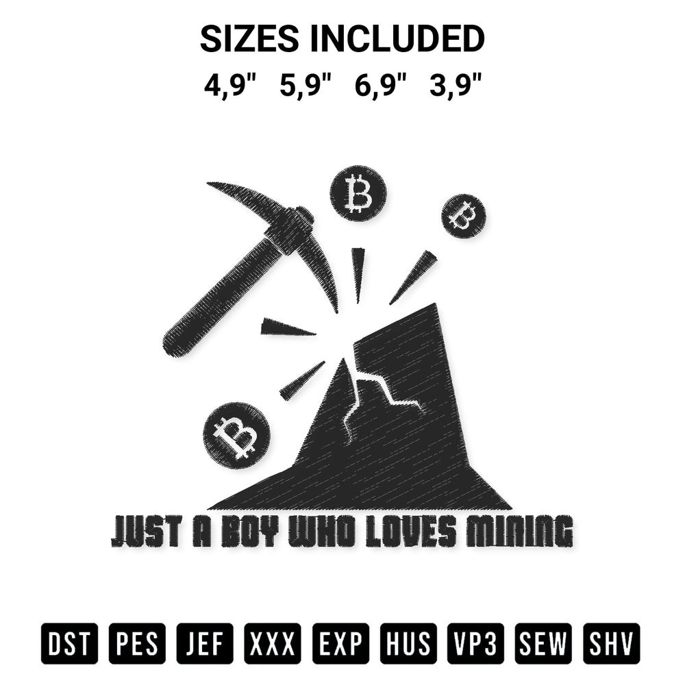 Looking for the perfect pattern? Download the Just A Boy Who Loves Mining Funny Miner Mining Logo Embroidery Design embroidery design today at Designspacks.com. Crisp, clean stitching guaranteed. Available sizes: 4,9", 5,9", 6,9", 3,9".