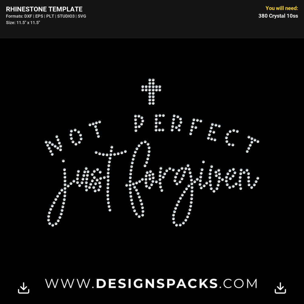 Perfect Just Forgiven Rhinestone Digital Template